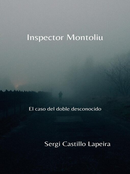 Title details for Inspector Montoliu by Sergi Castillo Lapeira - Available